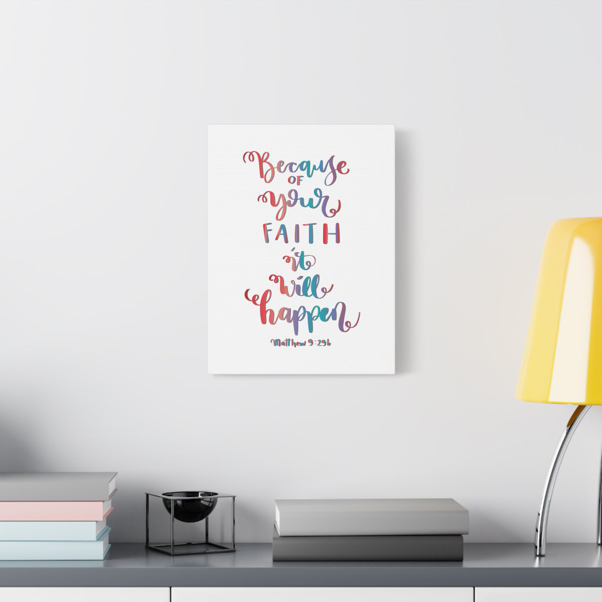 Scripture Canvas It Will Happen Matthew 9:29 Christian Wall Art Bible Verse Print Ready to Hang