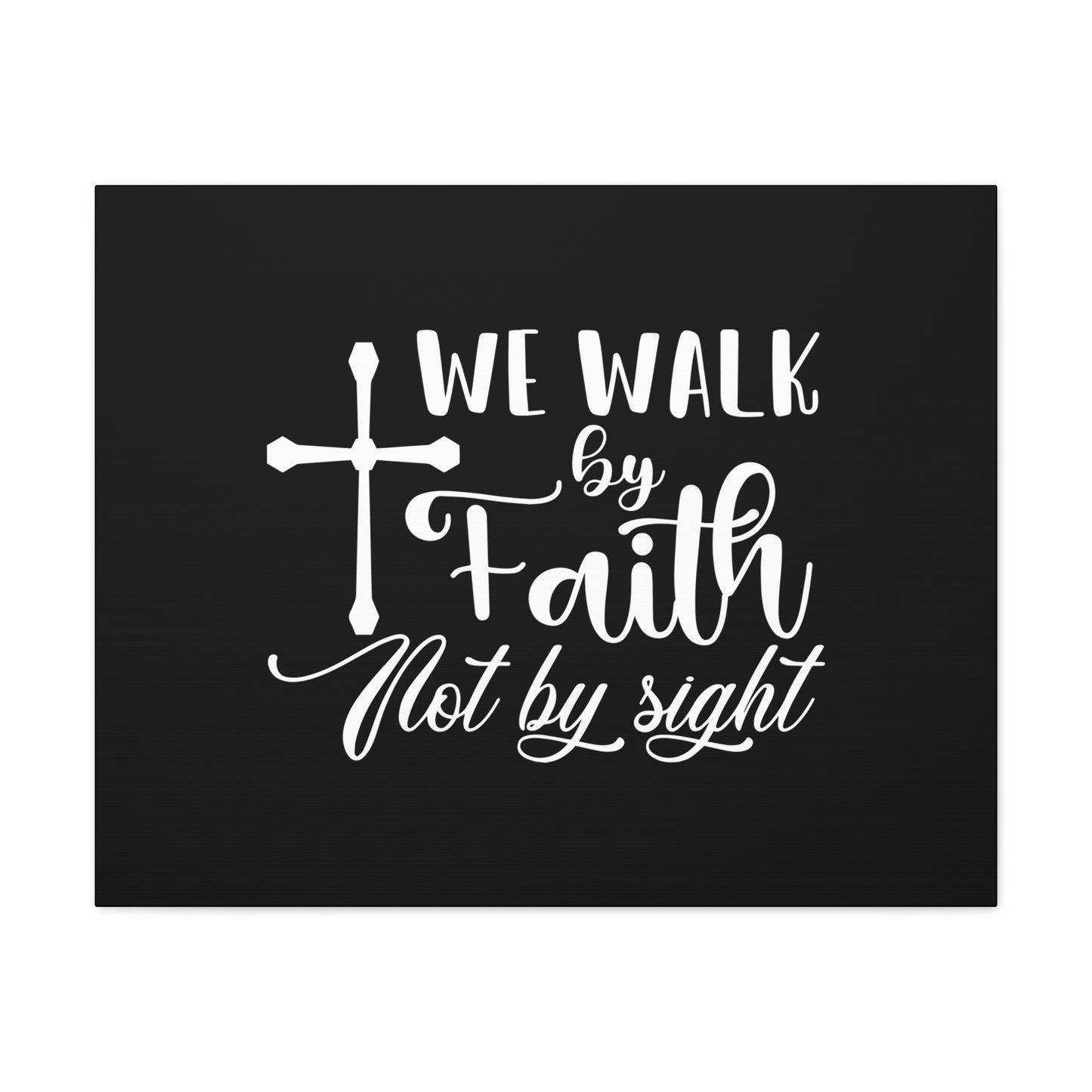 We Walk By Faith Not By Sight 2 Corinthians 5:7 White Cross Christian Wall Art Bible Verse Print Ready to Hang