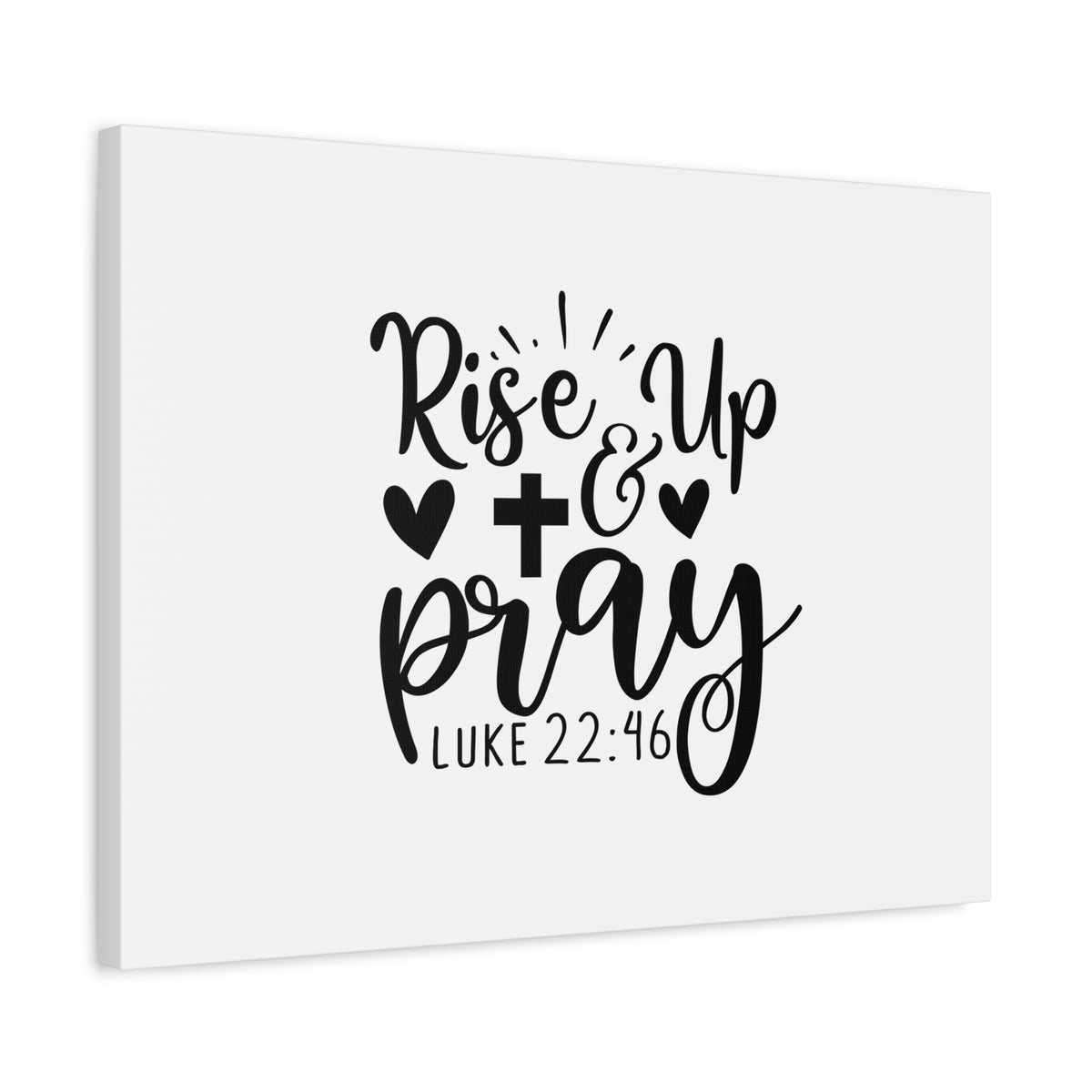 Scripture Canvas Rise Up & Pray Cross & Heart Luke 22:46 Christian Wall Art Bible Verse Print Ready to Hang