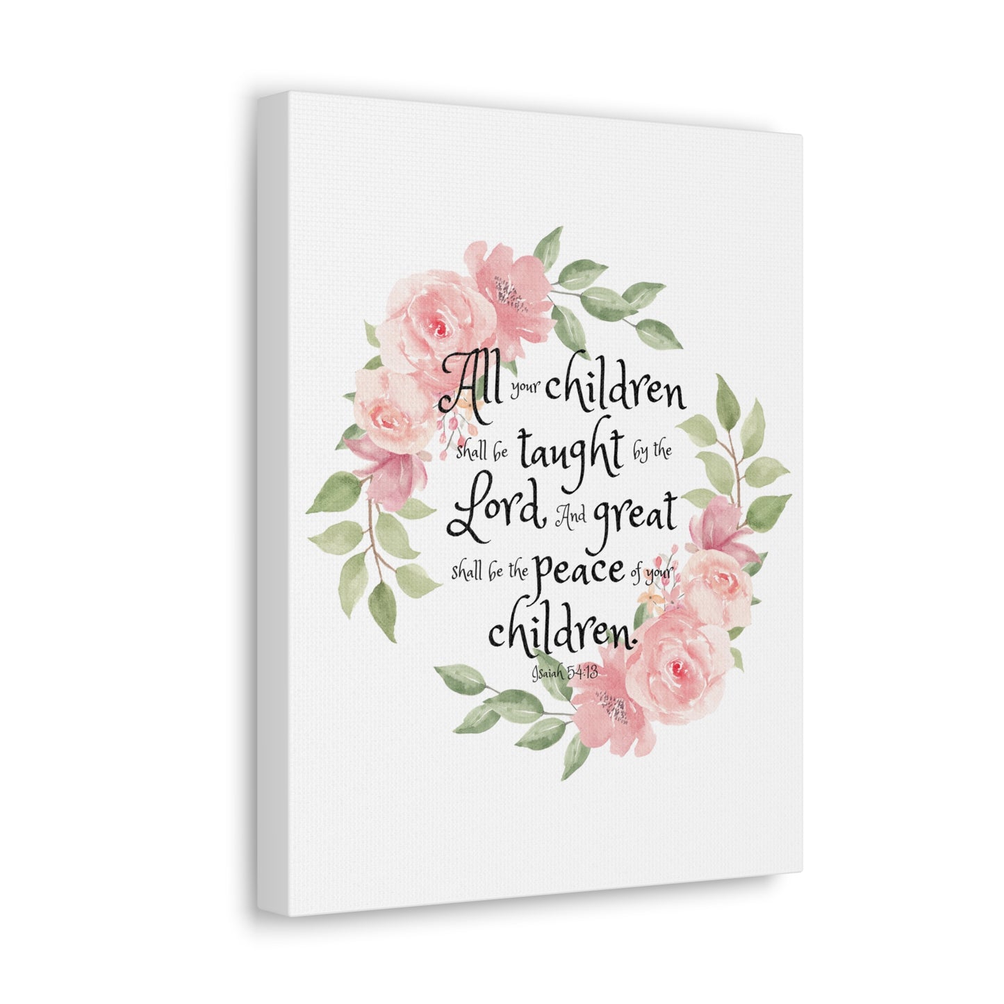 Isaiah 54:13 All Your Children Bible Verse Canvas Christian Wall Art Ready to Hang Unframed