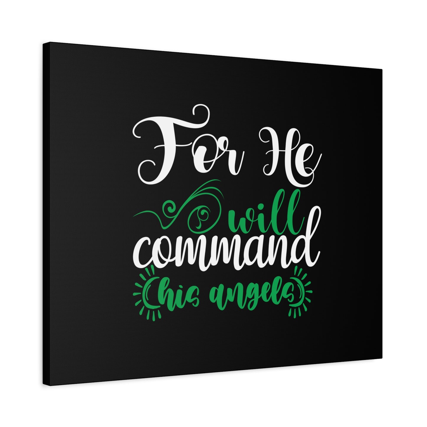 Scripture Canvas For He Will Command His Angels Psalm 91:11 Christian Wall Art Bible Verse Print Ready to Hang