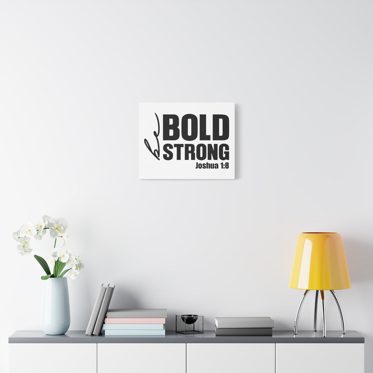 Scripture Walls Be Bold Be Strong Joshua 1:8 Bible Verse Canvas Christian Wall Art Ready to Hang Unframed