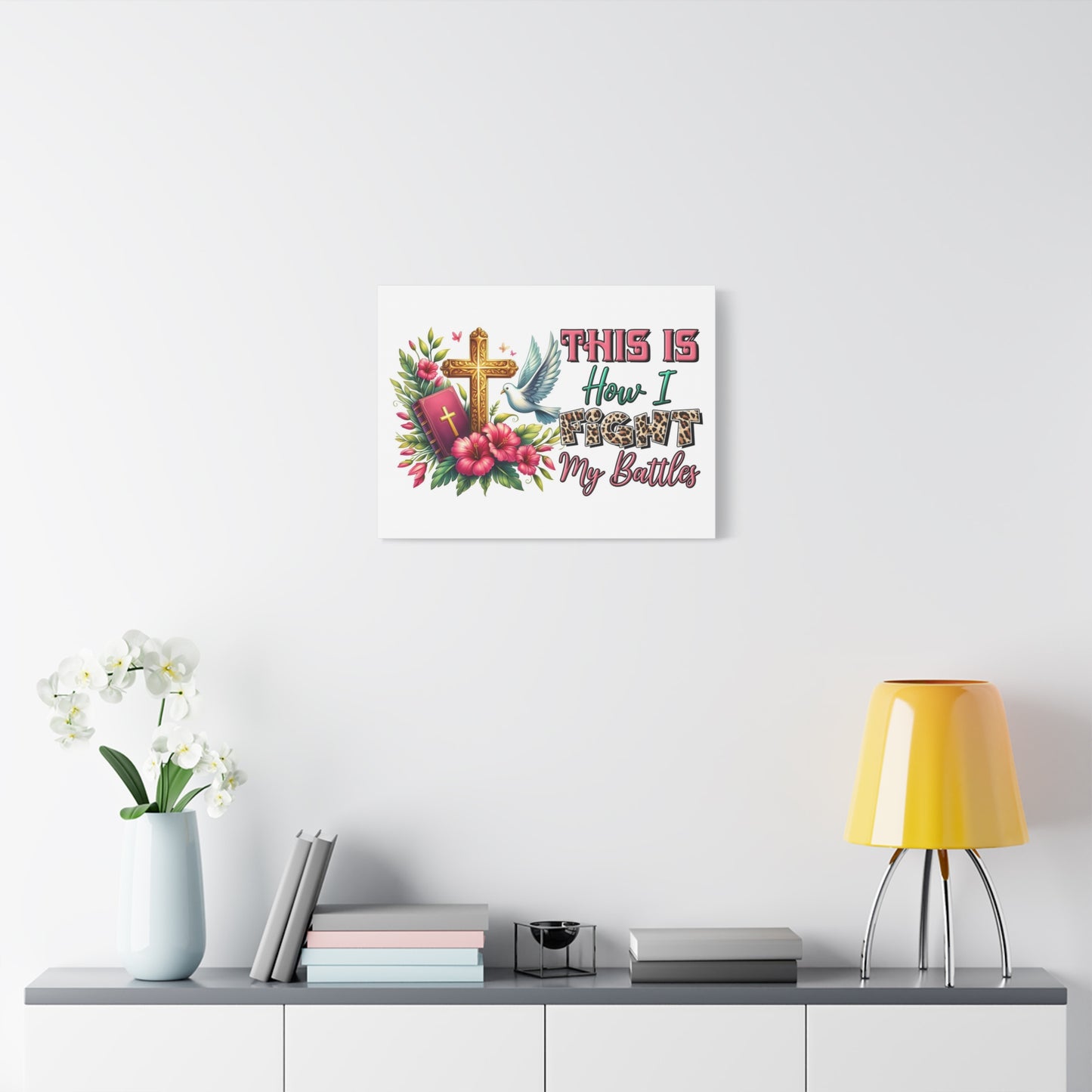Scripture Walls How I Fight My Battles Bible Verse Canvas Christian Wall Art Ready to Hang Unframed