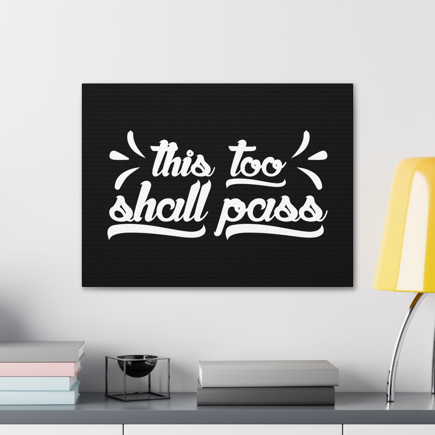 This Too Shall Pass 2 Corinthians 4:18 White Christian Wall Art Bible Verse Print Ready to Hang