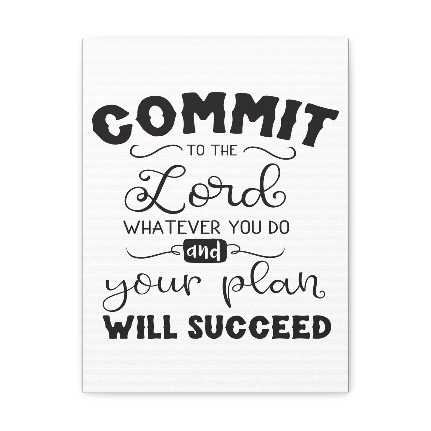 To The Lord Proverbs 16:3 Cursive Christian Wall Art Print Ready to Hang