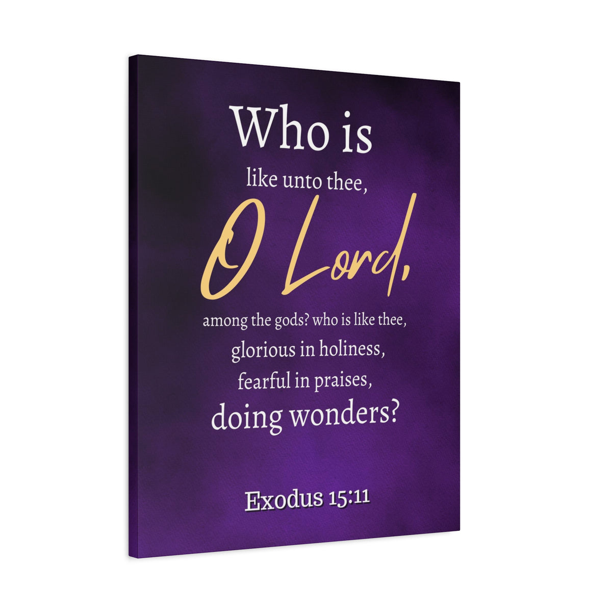 Scripture Walls Who Is Like You Lord? Exodus 15:12 Bible Verse Canvas Christian Wall Art Ready to Hang