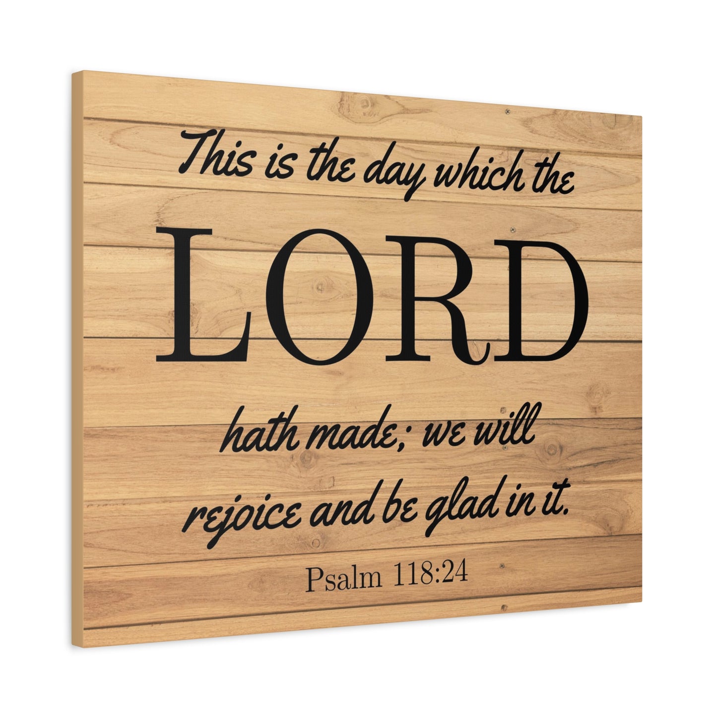 Scripture Walls The Lord Hath Made Psalm 118:24 Bible Verse Canvas Christian Wall Art Ready to Hang