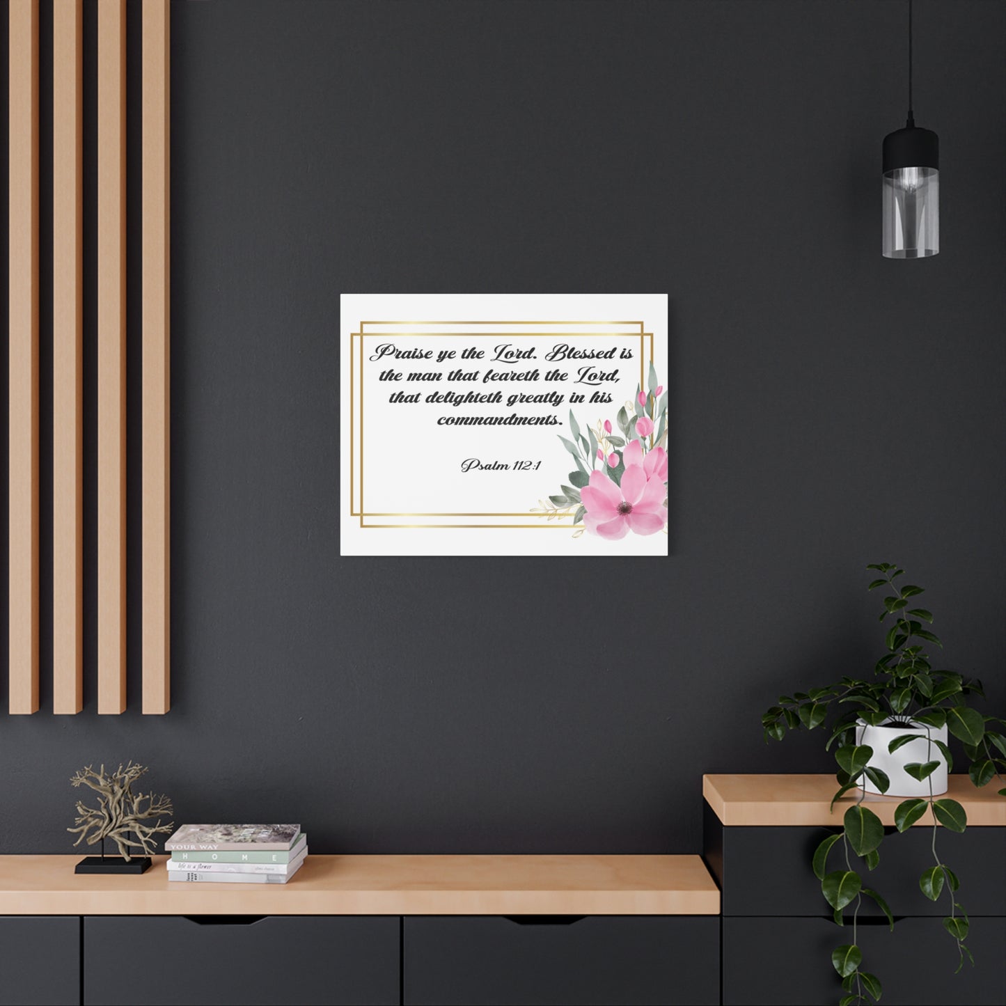 Bible Verse Canvas Praise Ye The Lord Psalm 112:1 Christian Home Décor Wall Art Scripture Ready to Hang Faith Print