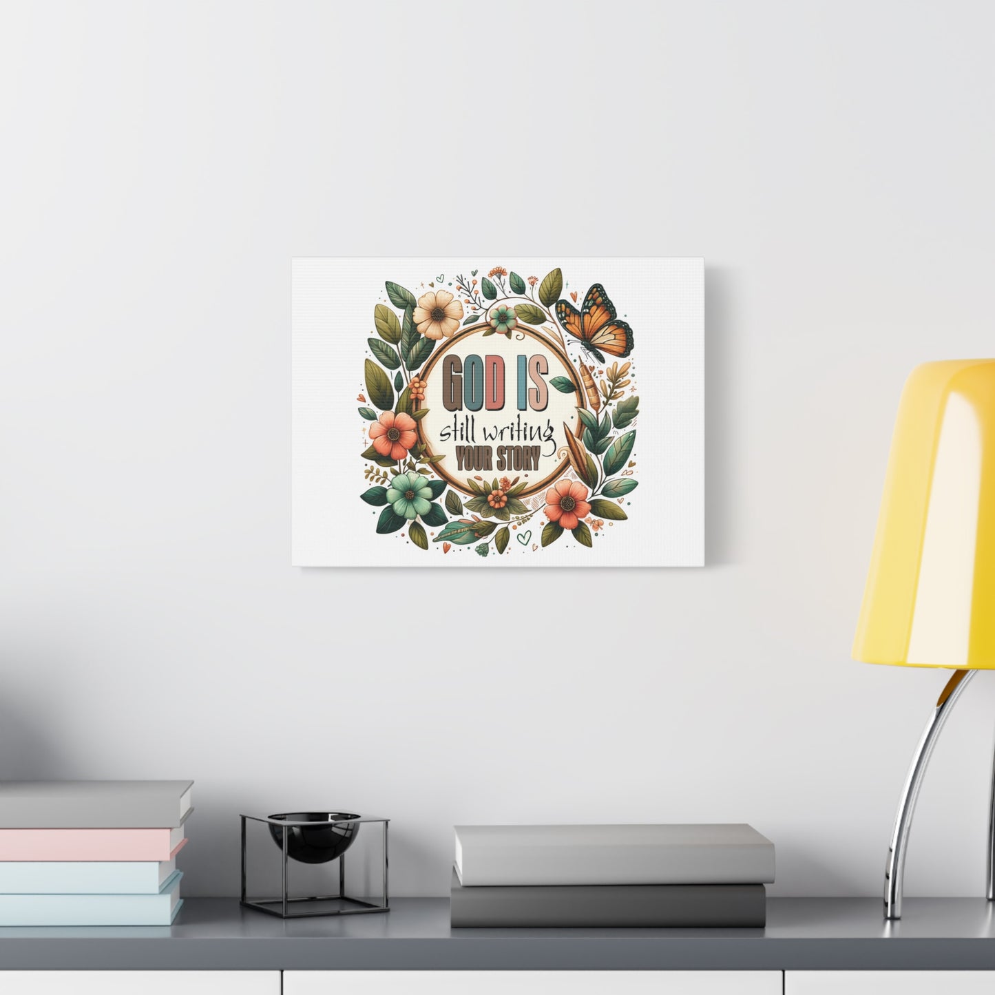 Scripture Walls God is Still Writing Bible Verse Canvas Christian Wall Art Ready to Hang Unframed