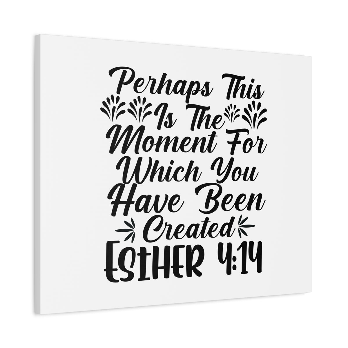 Scripture Canvas Which You Have Been Created Esther 4:14 Christian Wall Art Bible Verse Print Ready to Hang