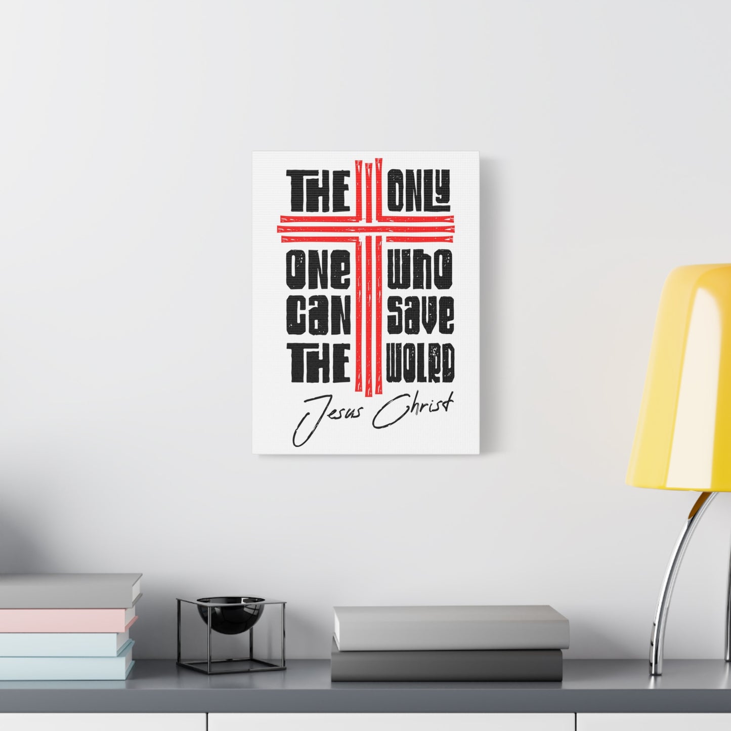 Scripture Walls Only Jesus Can Save Bible Verse Canvas Christian Wall Art Ready to Hang Unframed
