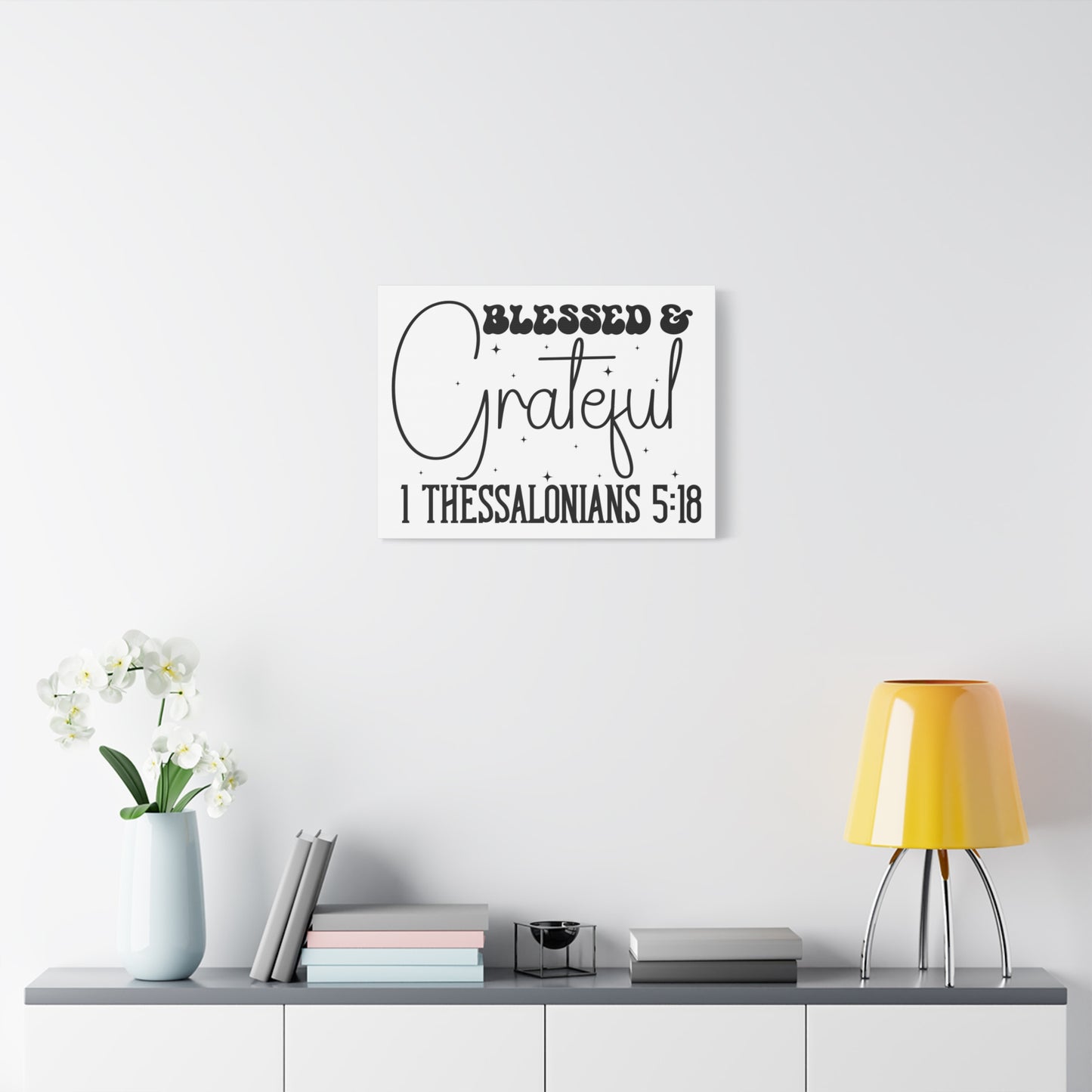Scripture Walls 1 Thessalonians 5:18 Blessed and Grateful Bible Verse Canvas Christian Wall Art Ready to Hang Unframed