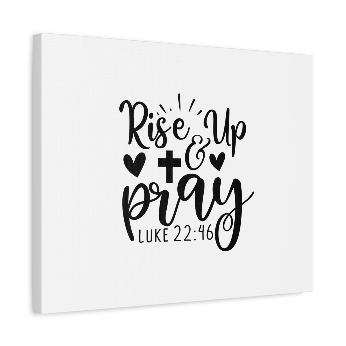 Scripture Canvas Rise Up & Pray Cross & Heart Luke 22:46 Christian Wall Art Bible Verse Print Ready to Hang