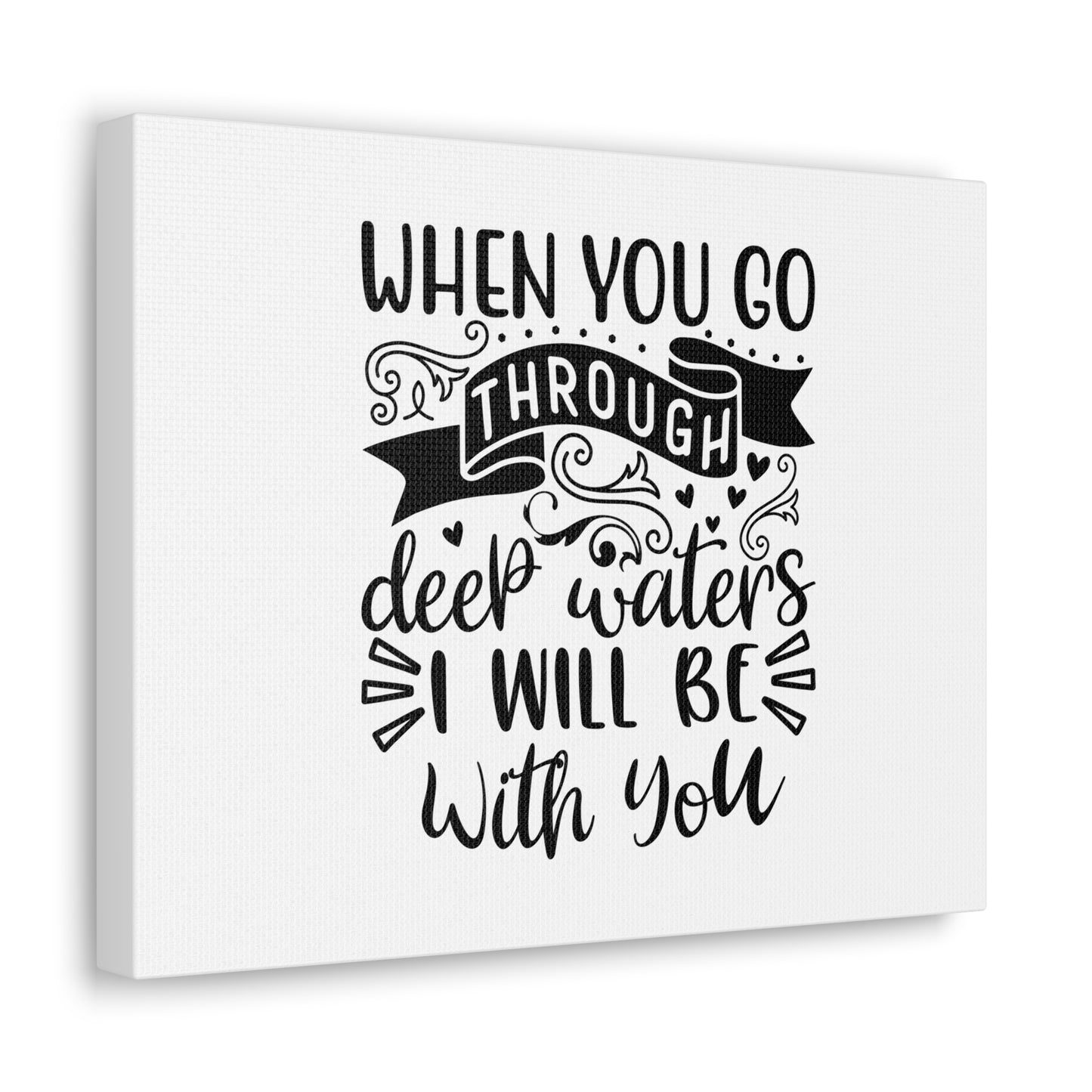 When You Go Through Deep Waters Isaiah 43:2 Christian Wall Art Bible Verse Print Ready to Hang