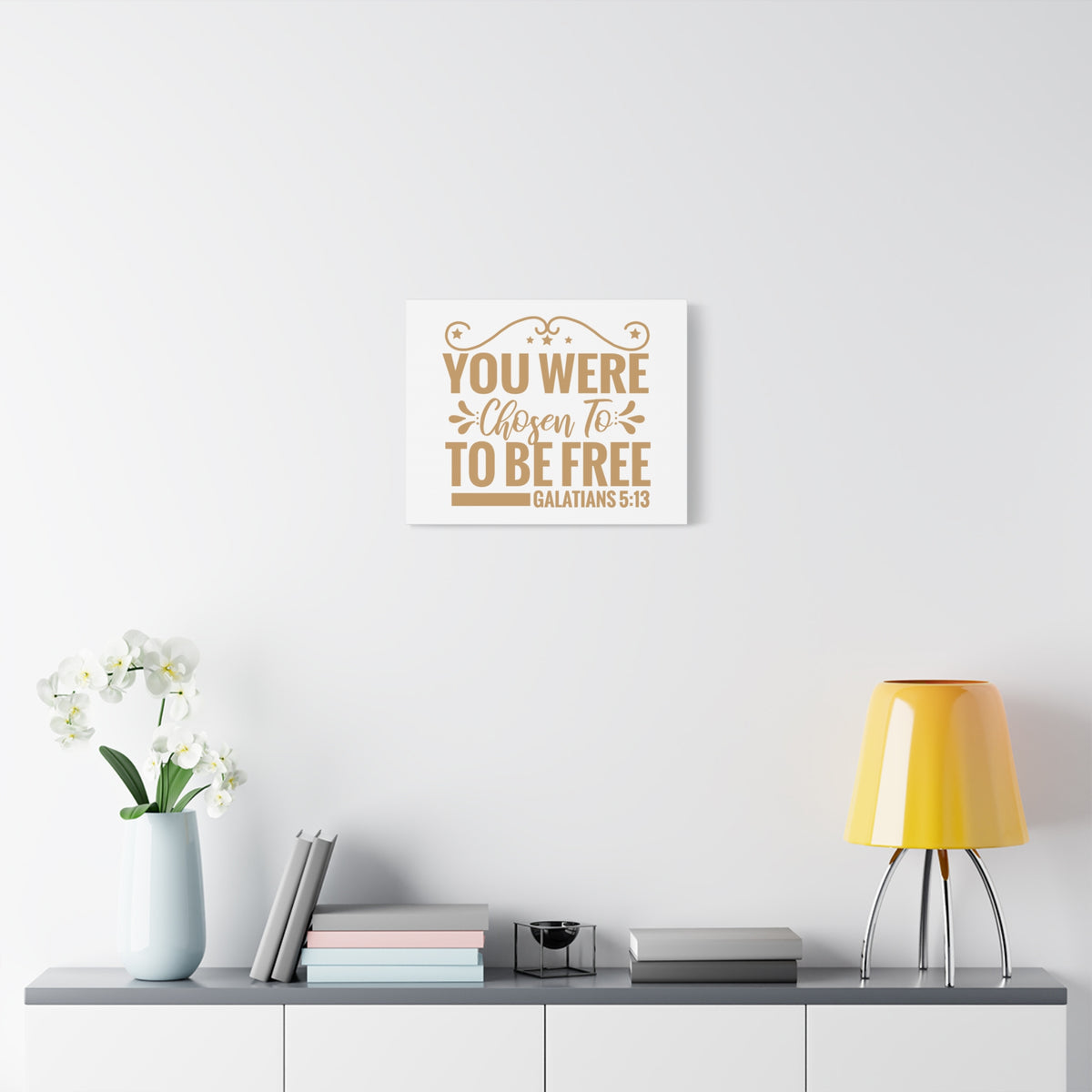 Scripture Canvas You Were Chosen Galatians 5:13 Christian Wall Art Print Ready to Hang