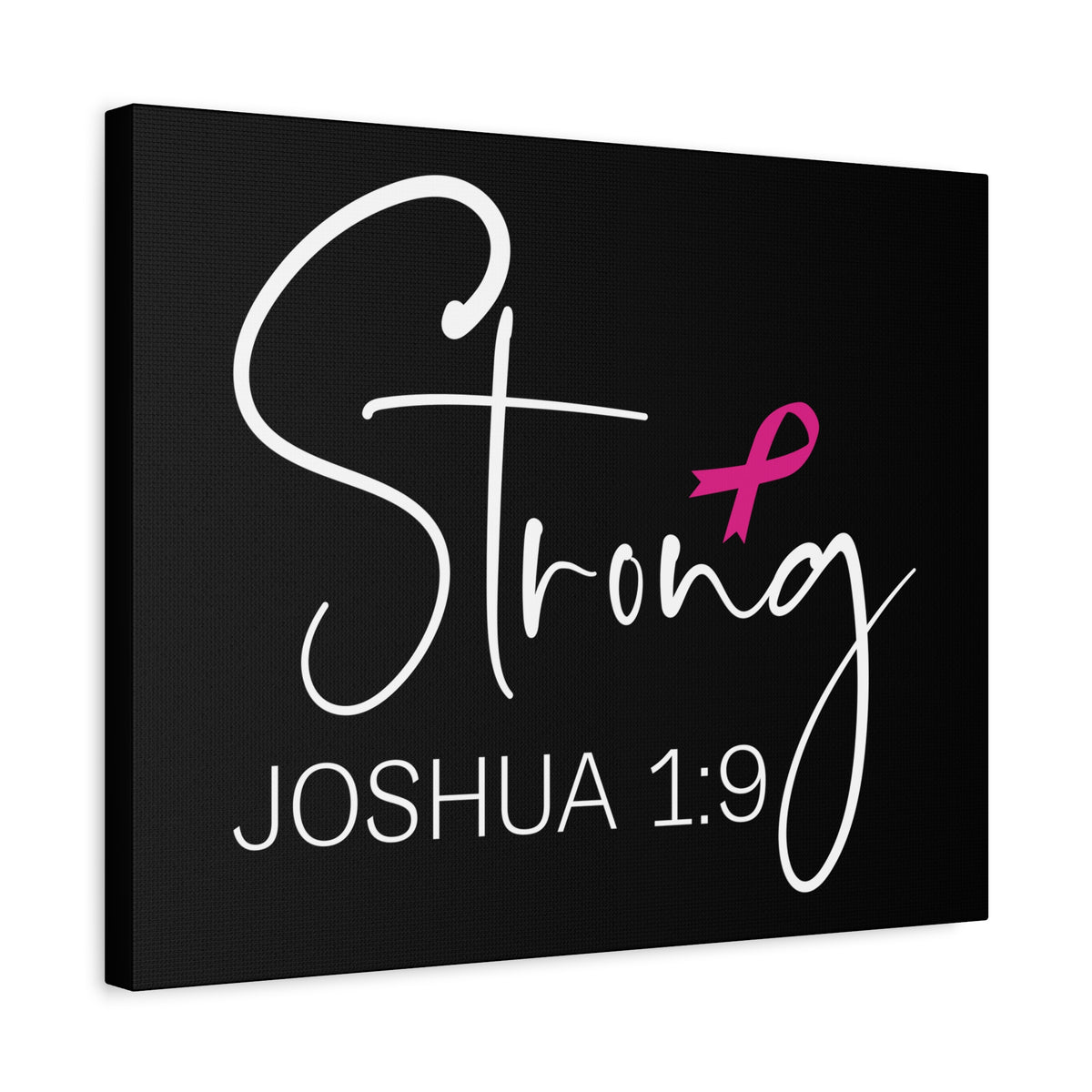 Scripture Walls Strong Joshua 1:9 Bible Verse Canvas Christian Wall Art Ready to Hang Unframed