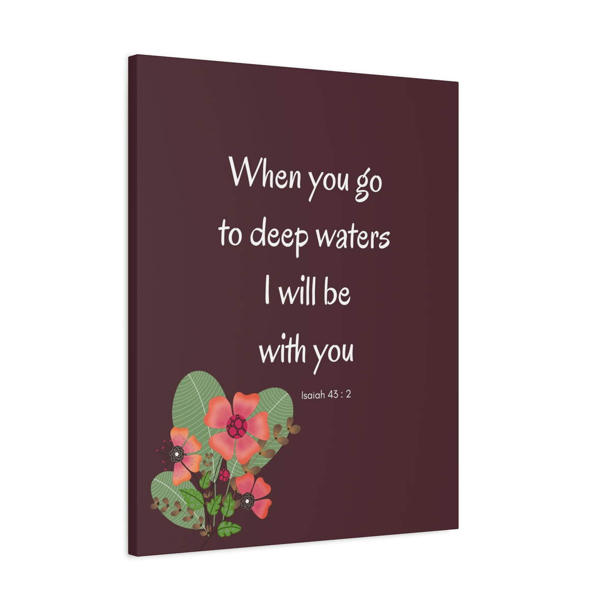 Scripture Canvas I Will Be With You Isaiah 43:2 Christian Wall Art Bible Verse Print Ready to Hang