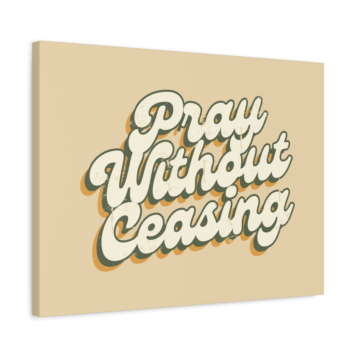 Scripture Canvas Pray Without Ceasing 1 Thessalonians 5:17 90's Christian Wall Art Bible Verse Print Ready to Hang
