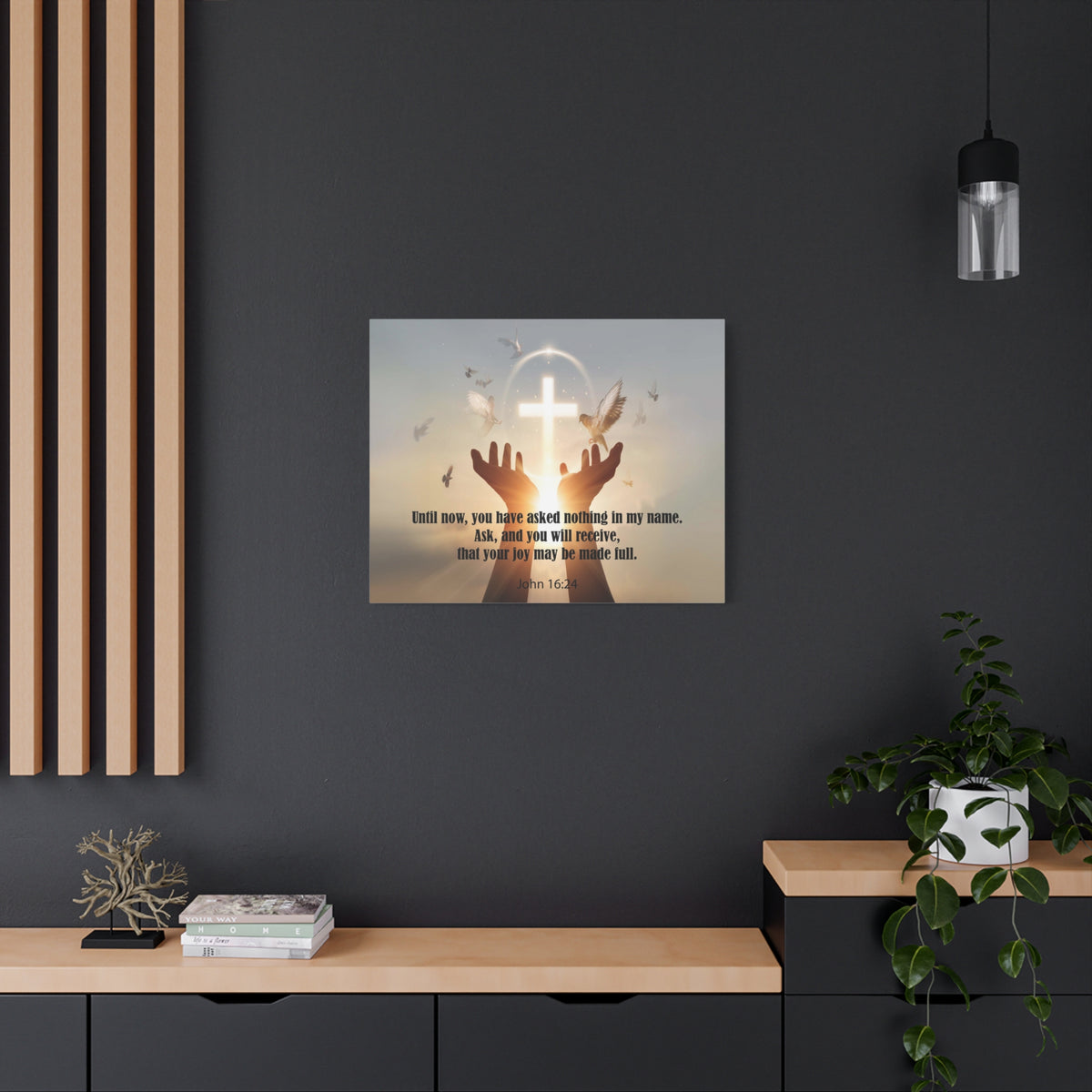 Scripture Canvas You Have Asked Nothing John 16:24 Christian Wall Art Bible Verse Print Ready to Hang