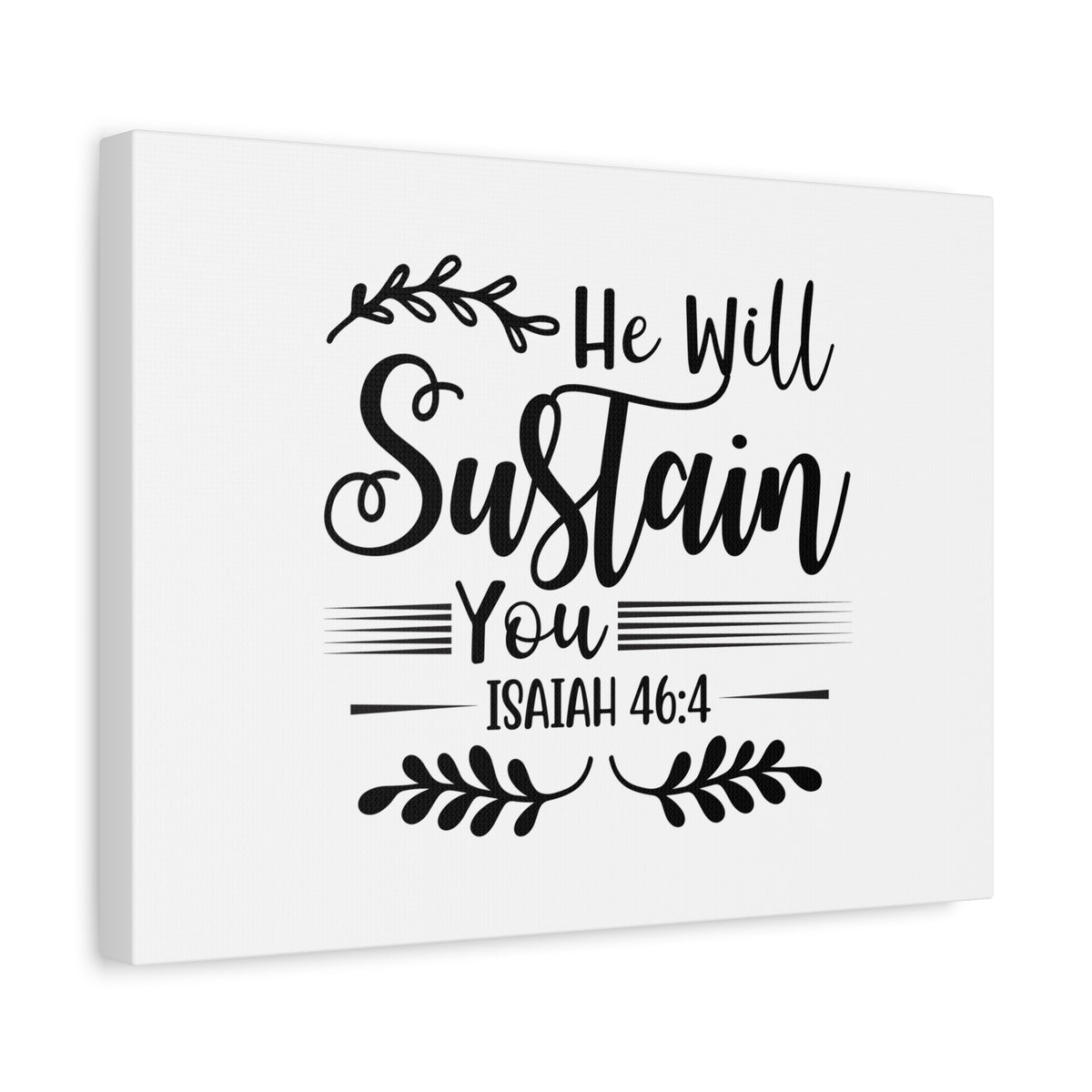 Scripture Canvas He Will Sustain You Isaiah 46:4 Christian Wall Art Bible Verse Print Ready to Hang