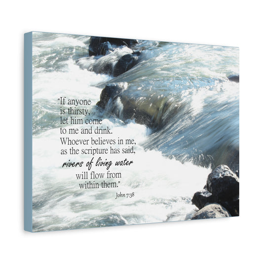 Scripture Canvas Rivers Of Living Water John 7:38 Christian Wall Art Bible Verse Print Ready to Hang
