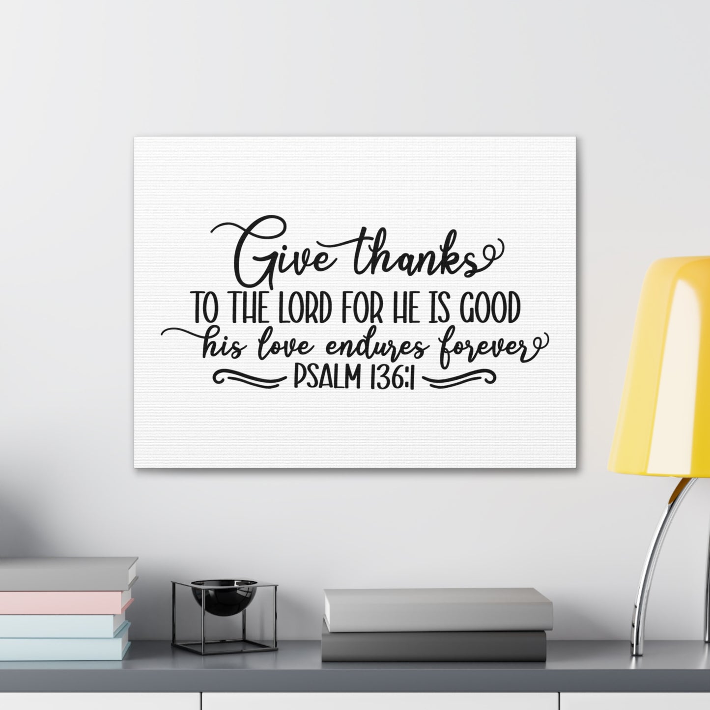 The Lord For He Is Good Psalm 136:1 Christian Wall Art Bible Verse Print Ready to Hang