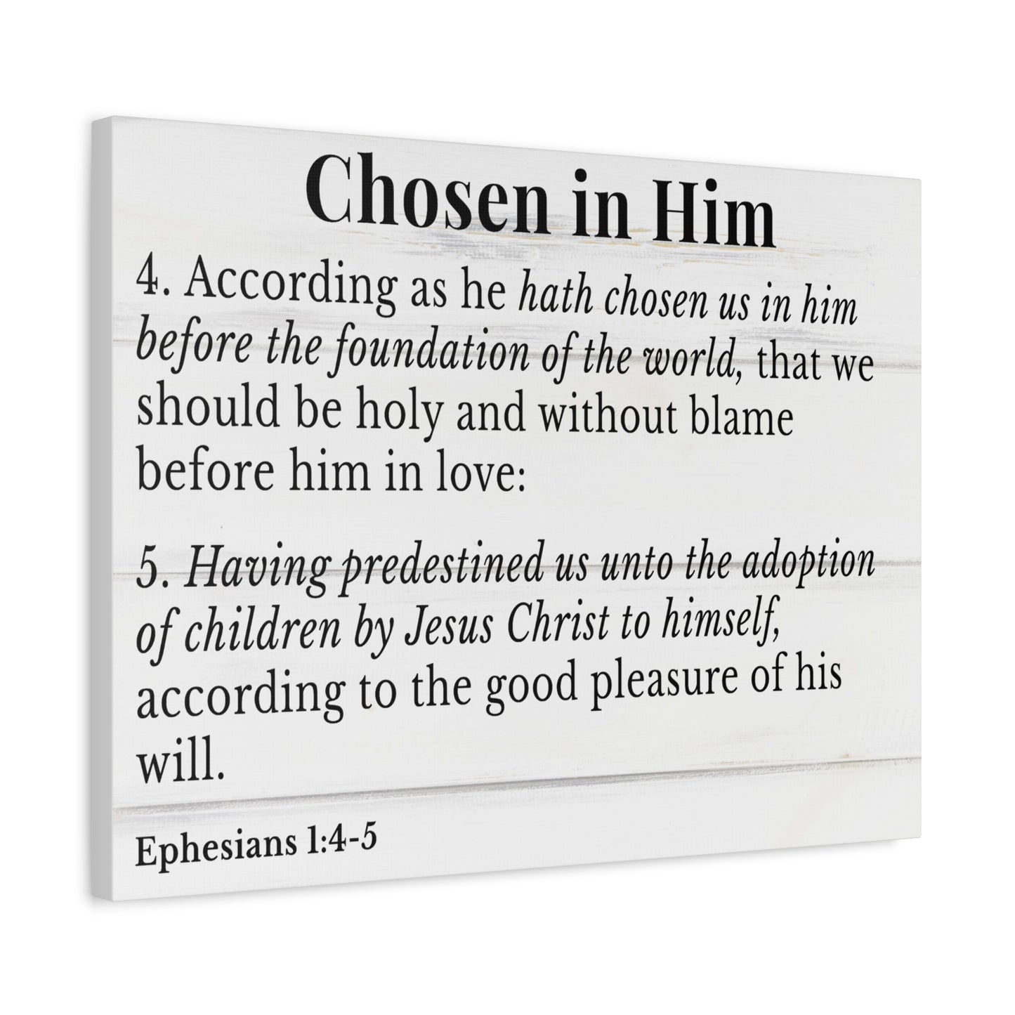 Scripture Walls Ephesians 1:4-5 Chosen in Christ White Bible Verse Canvas Christian Wall Art Ready to Hang Unframed