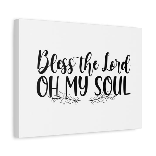 Scripture Canvas Bless The Lord, Oh My Soul Psalm 103:1 Christian Wall Art Bible Verse Print Ready to Hang