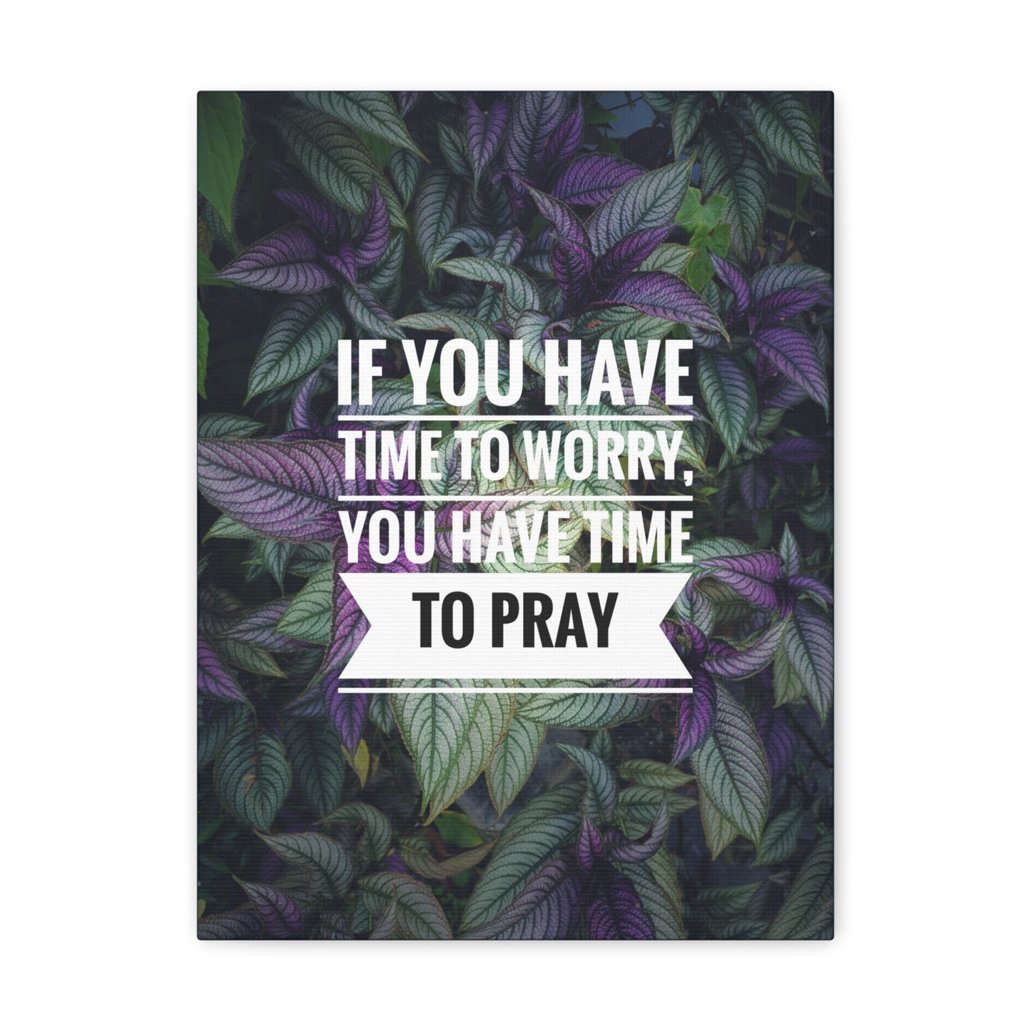 Time To Pray Philippians 4:6 Christian Wall Art Bible Verse Print Ready to Hang