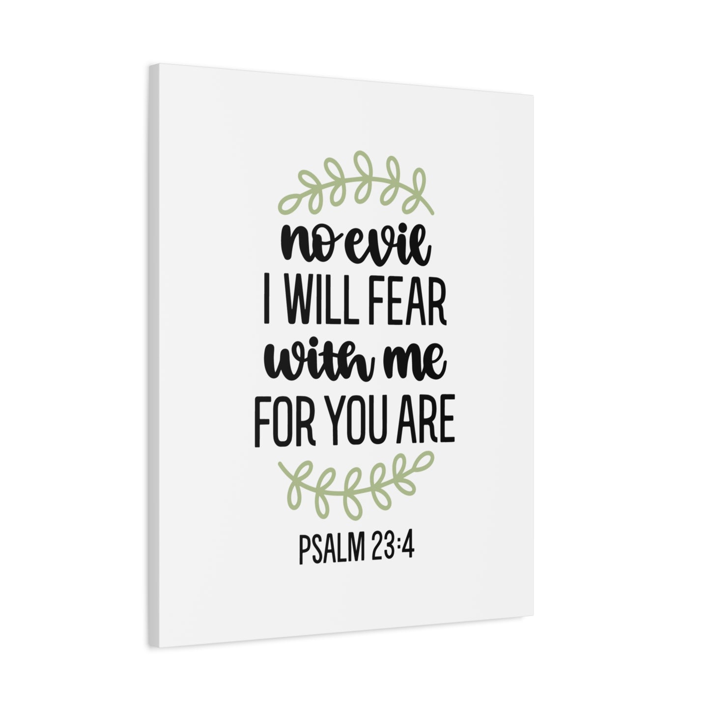 Scripture Canvas No Evil Psalm 23:4 Christian Wall Art Bible Verse Print Ready to Hang