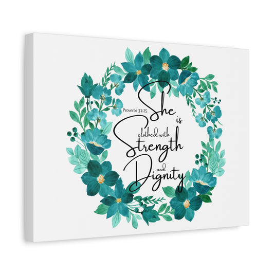 Scripture Walls Proverbs 31:25 Strength And Dignity Within Her Bible Verse Canvas Christian Wall Art Ready to Hang Unframed