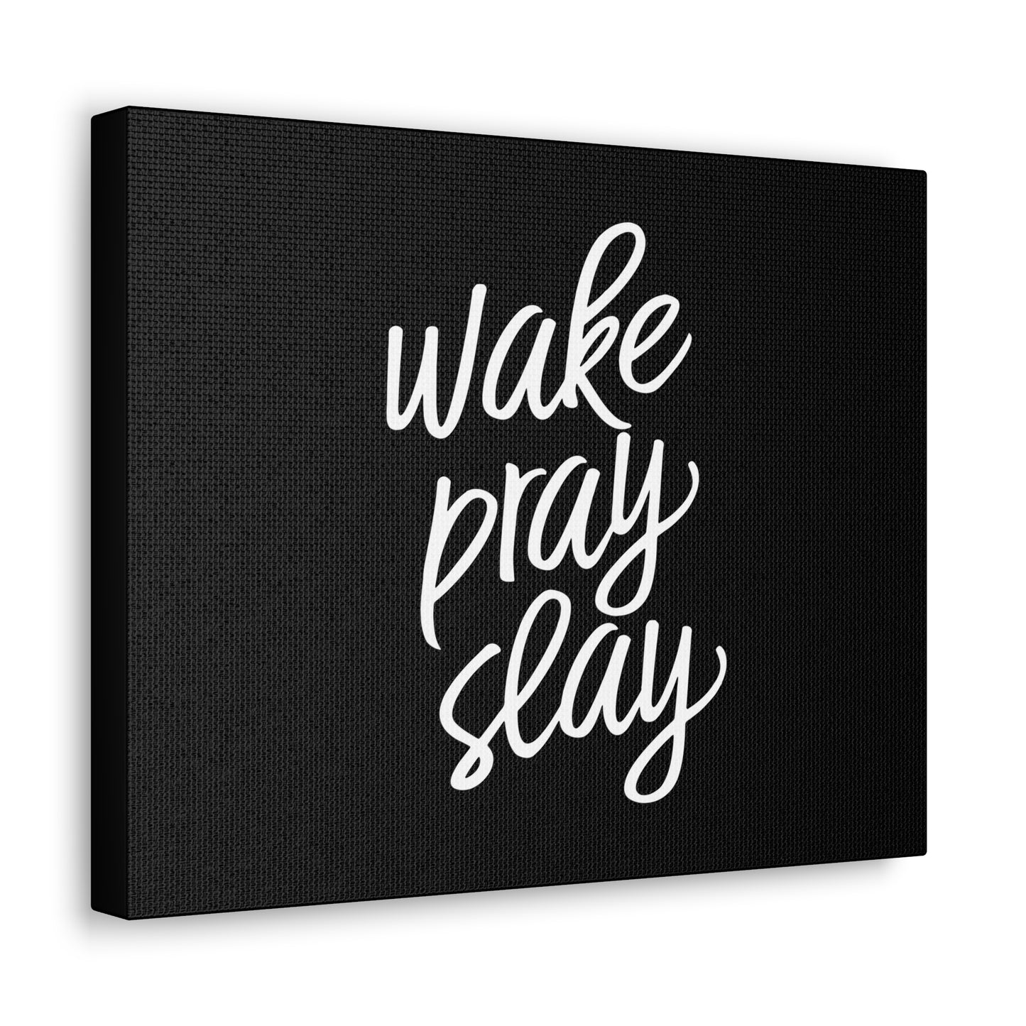Wake, Pray, Slay Luke 21:36 Black Christian Wall Art Bible Verse Print Ready to Hang