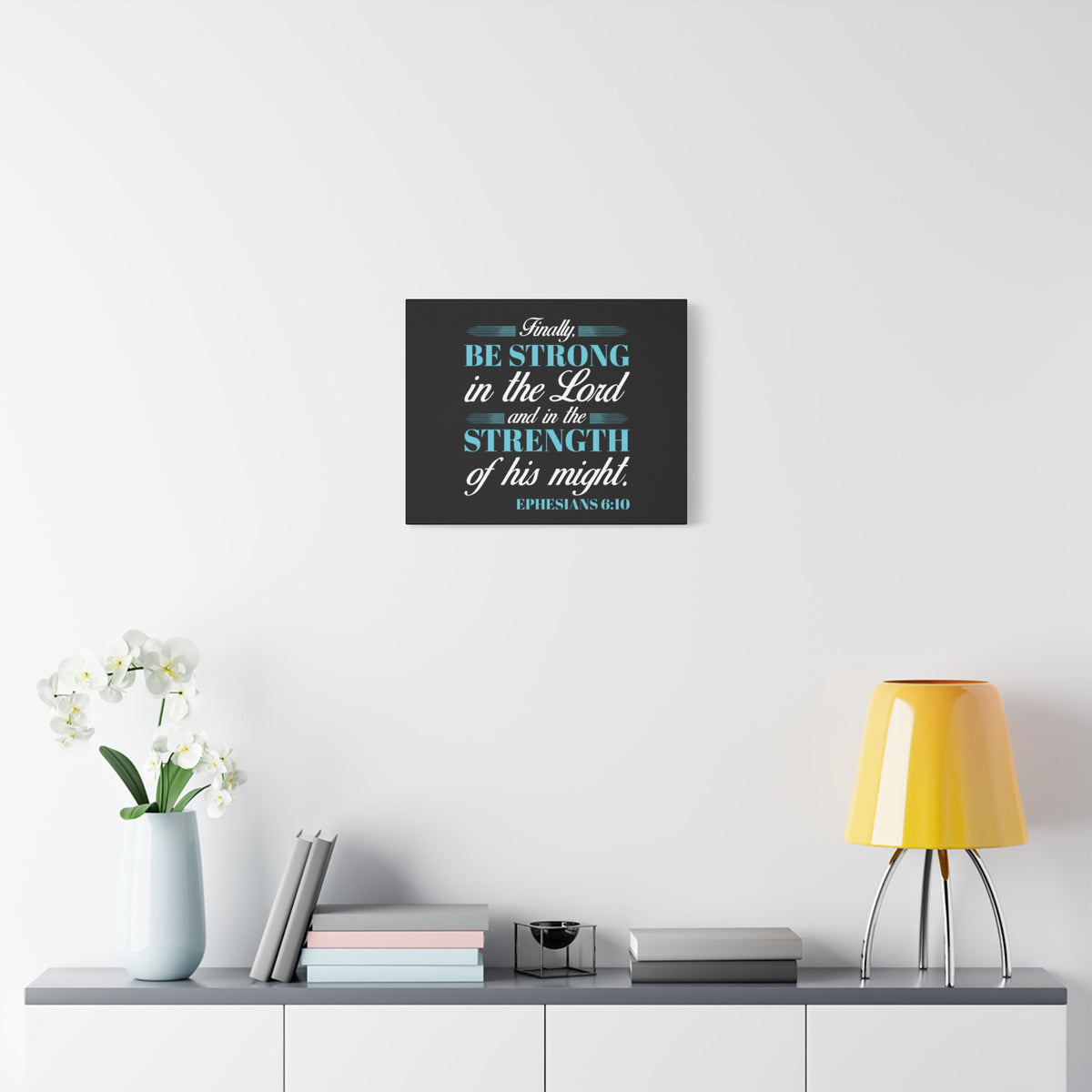 Scripture Canvas Strength Of His Might Ephesians 6:10 Christian Wall Art Bible Verse Print Ready to Hang