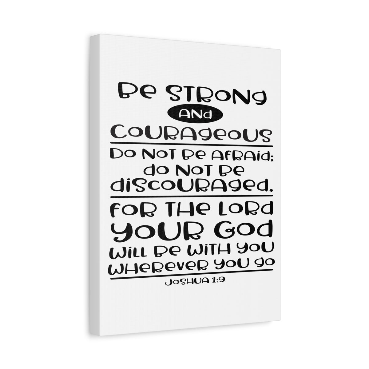 Scripture Canvas Strong And Courageous Joshua 1:9 Christian Wall Art Bible Verse Print Ready to Hang
