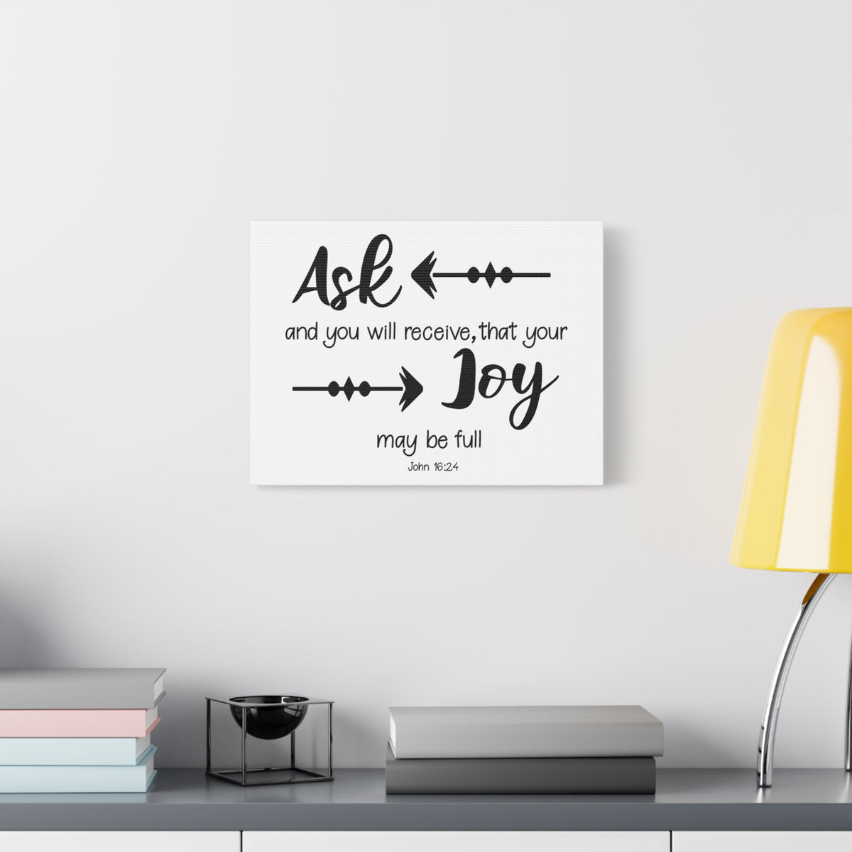 Scripture Canvas Joy May Be Full John 16:24 Christian Wall Art Bible Verse Print Ready to Hang