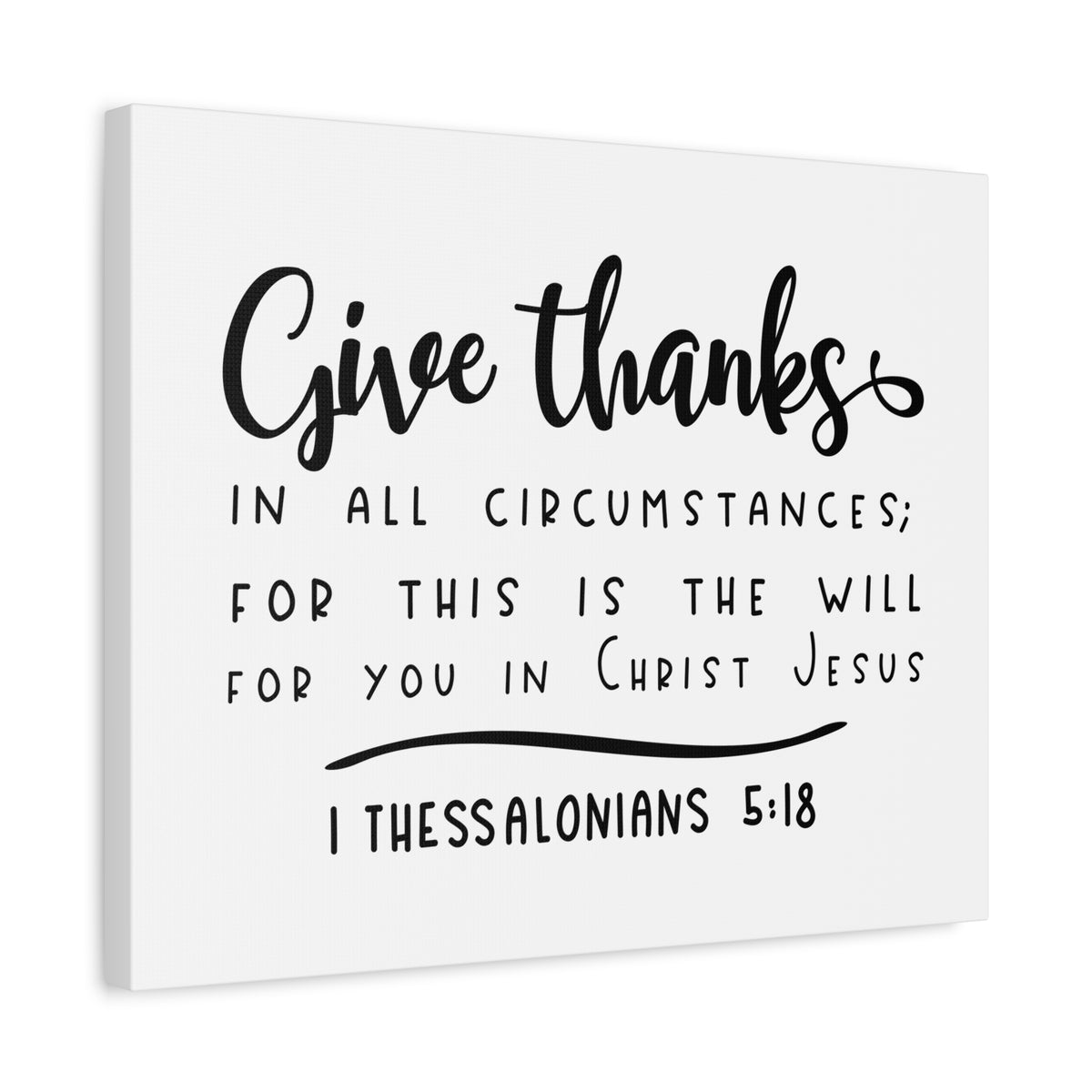 Scripture Canvas The Will 1 Thessalonians 5:18 Christian Wall Art Bible Verse Print Ready to Hang