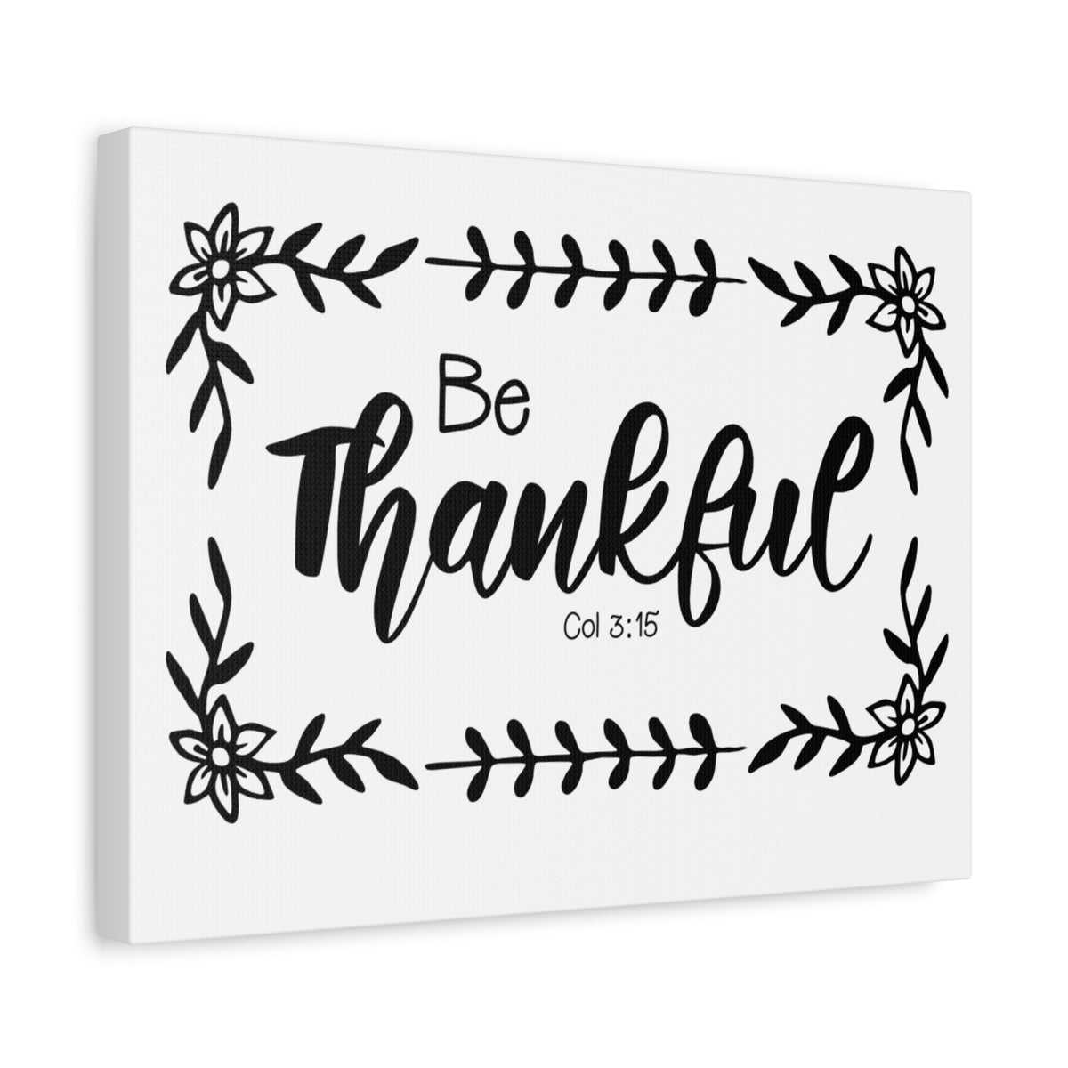 Scripture Canvas Be Thankful Col 3:15 Christian Wall Art Bible Verse Print Ready to Hang