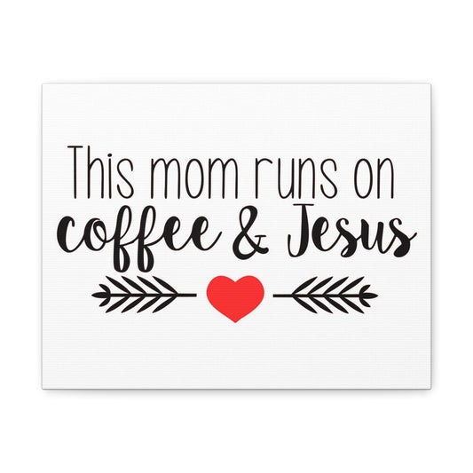 This Mom Runs On Coffee & Jesus Mark 10:27 Coffee Christian Wall Art Print Ready to Hang