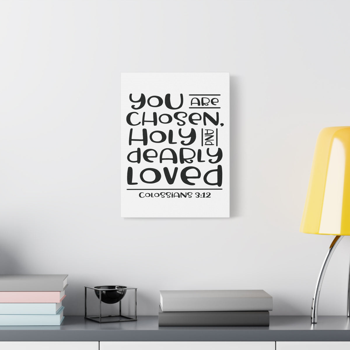 Scripture Canvas You Are Chosen Colossians 2:12 Christian Wall Art Bible Verse Print Ready to Hang
