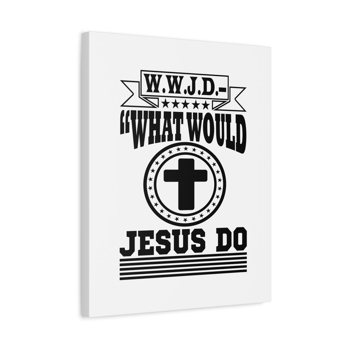 Scripture Canvas What Would Jesus Do Matthew 10:38 KJV Christian Wall Art Bible Verse Print Ready to Hang