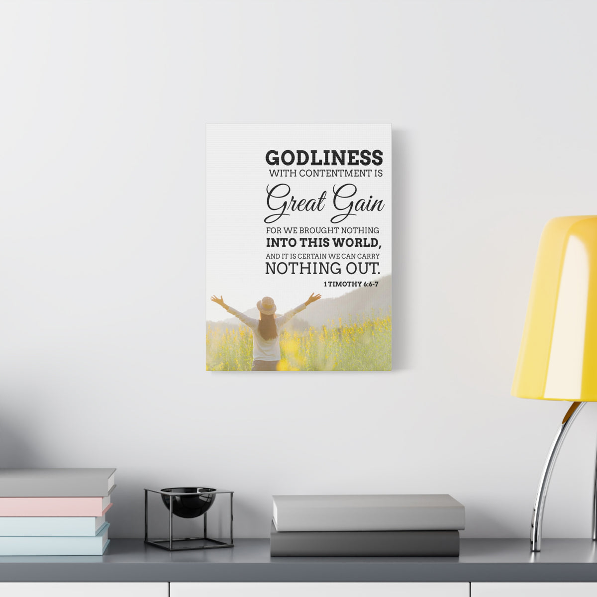 Scripture Canvas Godliness with Contentment 1 Timothy 6:6-7 Christian Wall Art Bible Verse Print Ready to Hang