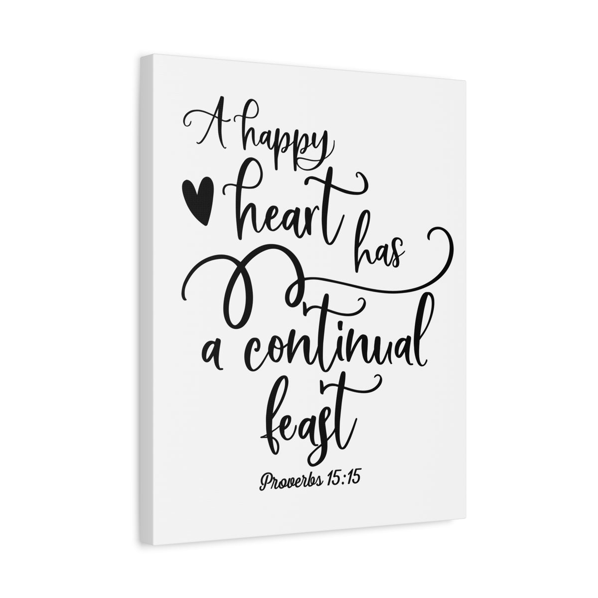 Scripture Canvas Happy Heart Proverbs 15:15 Christian Wall Art Bible Verse Print Ready to Hang