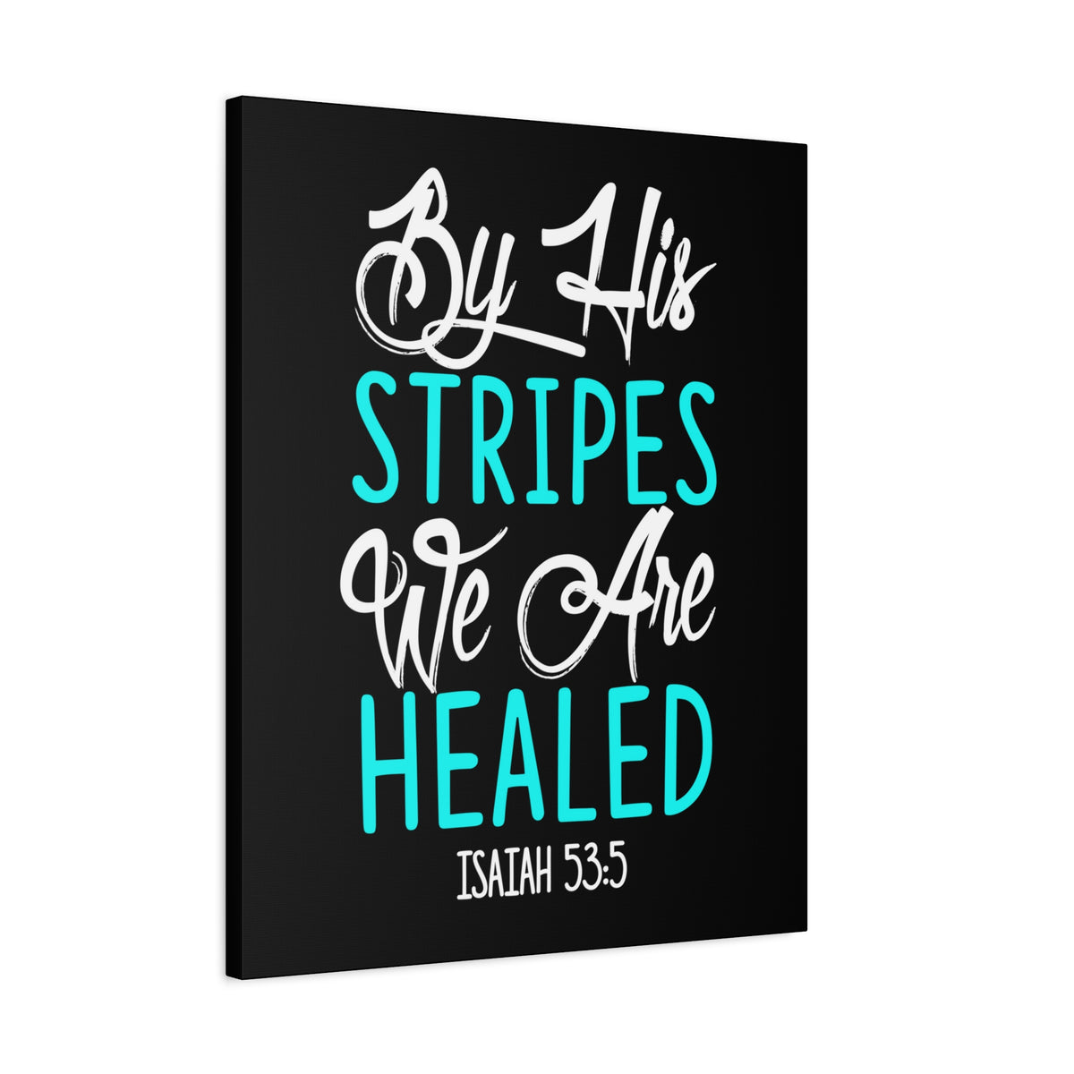 Scripture Canvas We Are Healed Isaiah 53:5 Christian Wall Art Bible Verse Print Ready to Hang