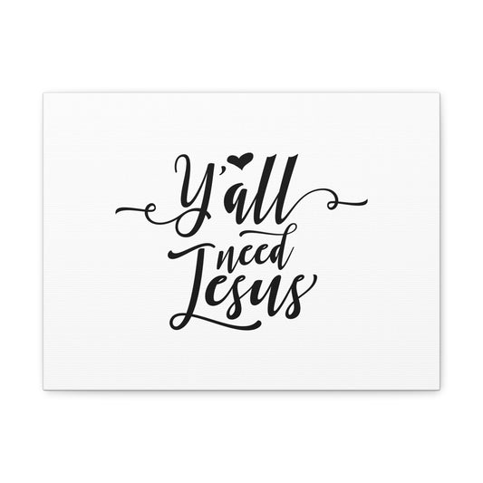 Ya'll Need Jesus Hebrews 12:2 Christian Wall Art Bible Verse Print Ready to Hang
