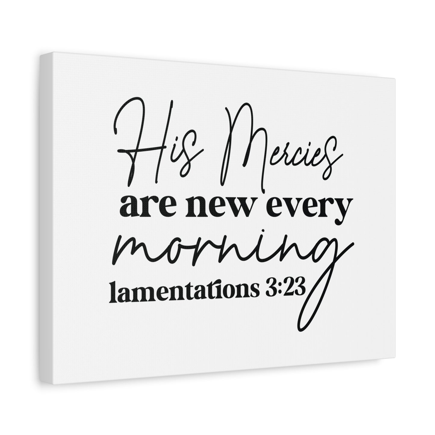 Scripture Walls Lamentations 3:23 His Mercies Bible Verse Canvas Christian Wall Art Ready to Hang Unframed