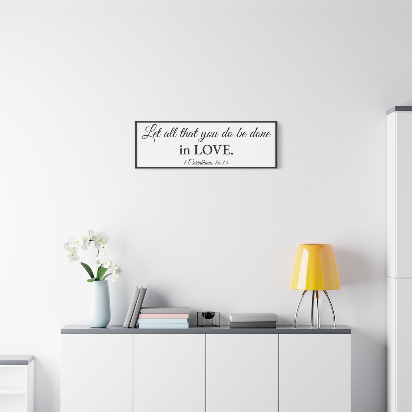 Scripture Walls 1 Corinthians 16:14 White Bible Verse Canvas Christian Wall Art Ready to Hang Unframed