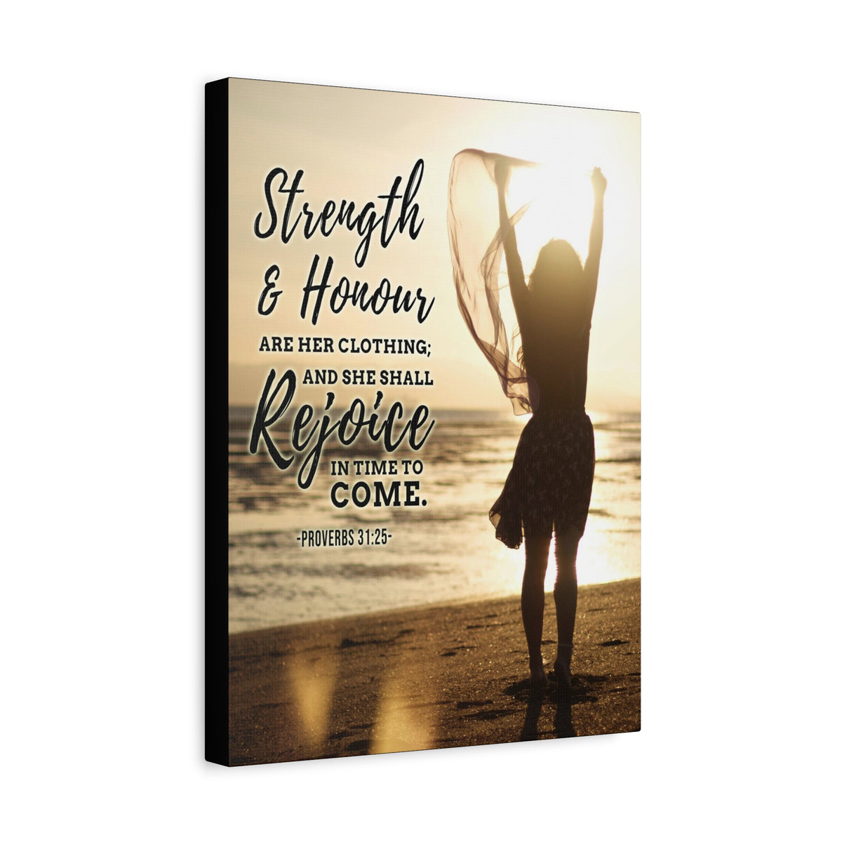 Scripture Canvas Strength and Honour Proverbs 31:25 Christian Wall Art Bible Verse Print Ready to Hang