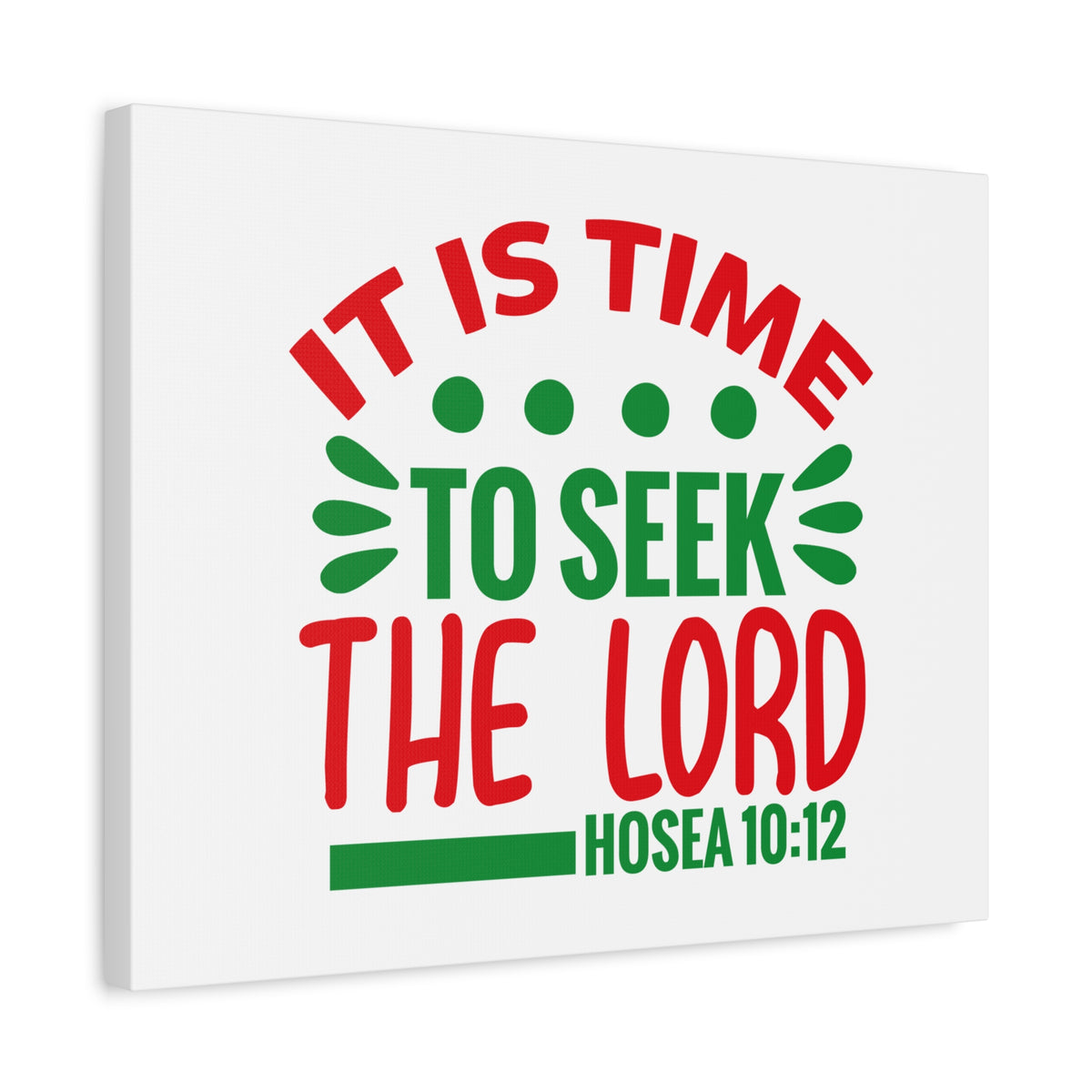 Scripture Canvas Seek The Lord Hosea 10:12 Christian Wall Art Bible Verse Print Ready to Hang