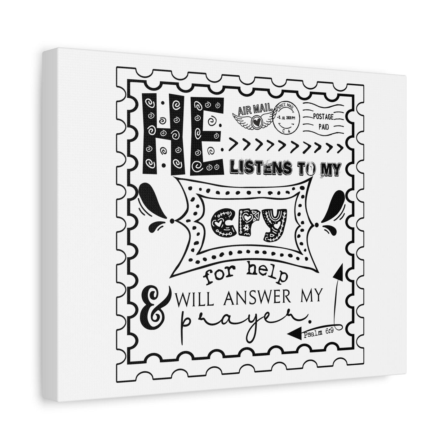 Scripture Canvas He Listens To My Cry Psalm 6:9 Christian Wall Art Bible Verse Print Ready to Hang