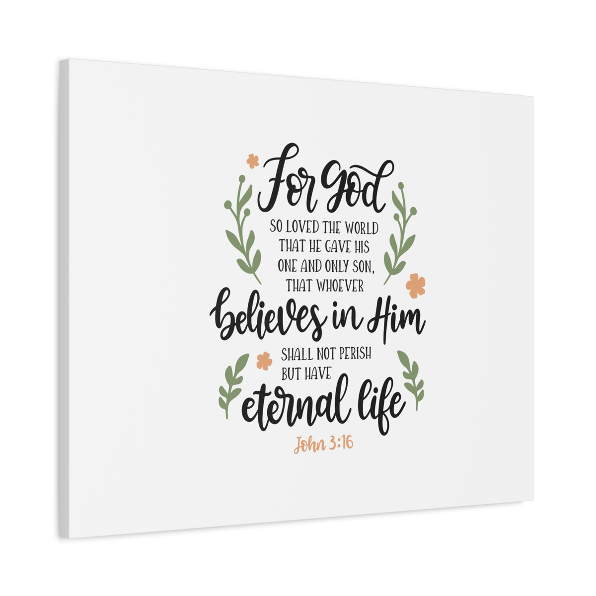 Scripture Canvas Have Eternal Life John 3:16 Christian Wall Art Bible Verse Print Ready to Hang